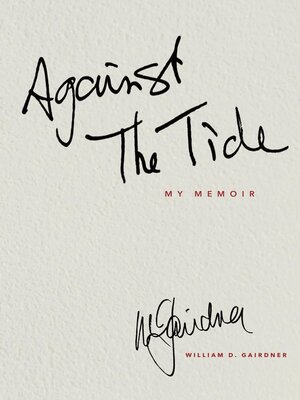 cover image of AGAINST THE TIDE--My Memoir